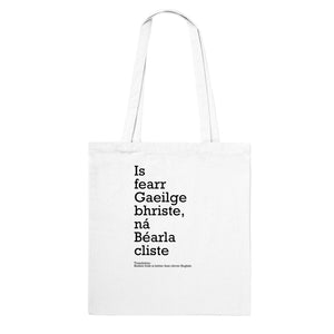 Broken Irish is better than clever English Tote Bag