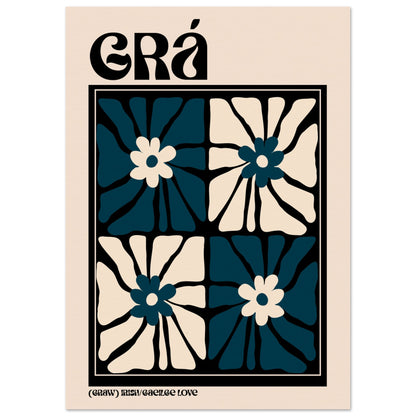 Grá (Love) Irish language typography art print in navy, cream and black floral design