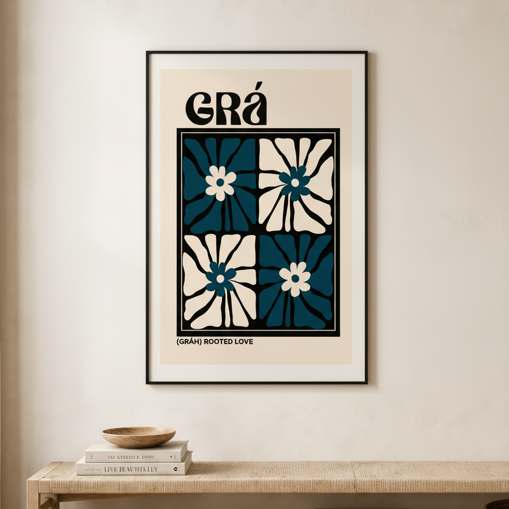 Grá Irish language print in a black frame above a low wooden bench with books