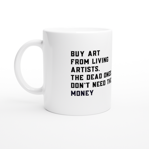 Buy Art From Living Artists White 11oz Ceramic Mug